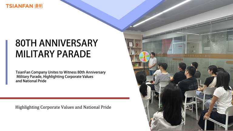 TsianFan Company Unites to Witness 80th Anniversary Military Parade, Highlighting Corporate Values and National Pride